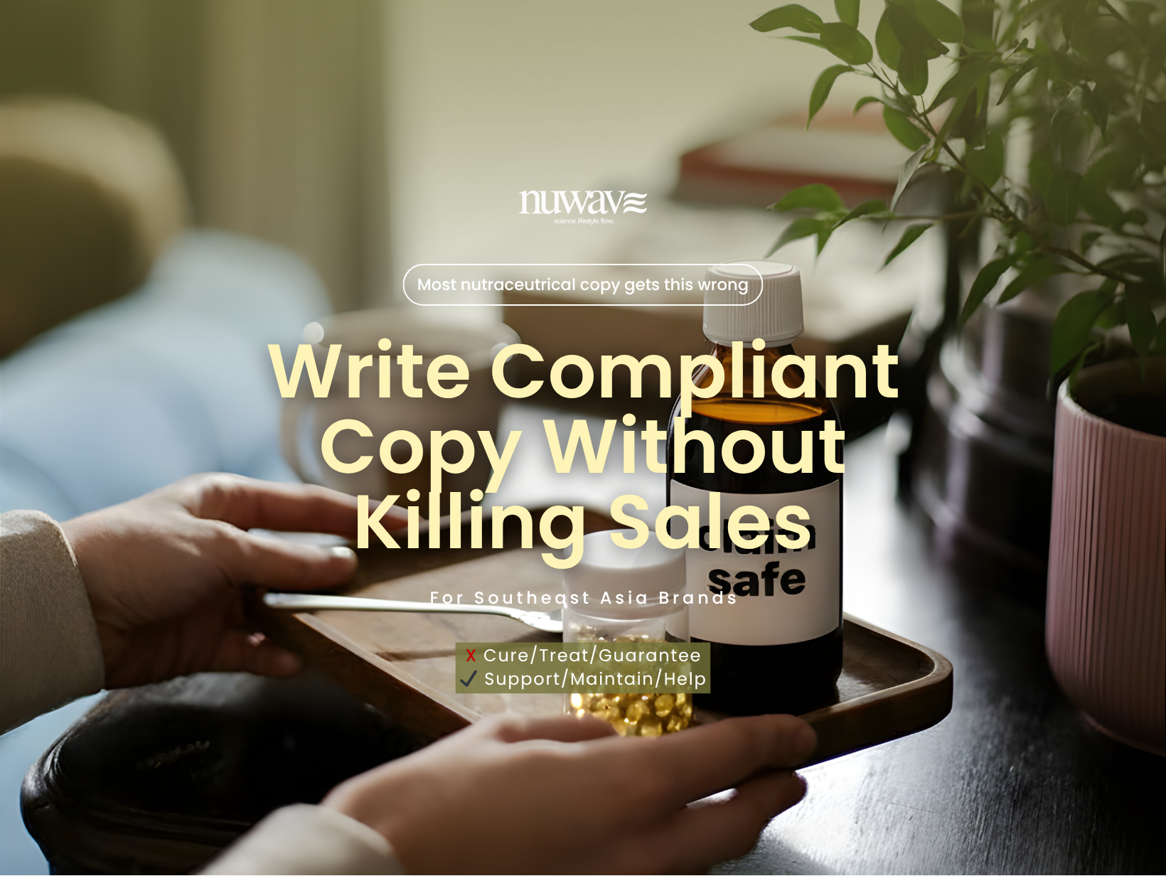 How to Write Compliant Marketing Copy for Southeast Asian Nutraceuticals